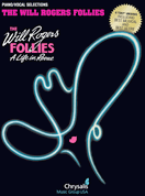 The Will Rogers Follies  Piano/Vocal Selections Songbook 